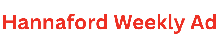 Hannaford Weekly Ad